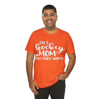 I'm A Hockey Mom Tshirt - Adult