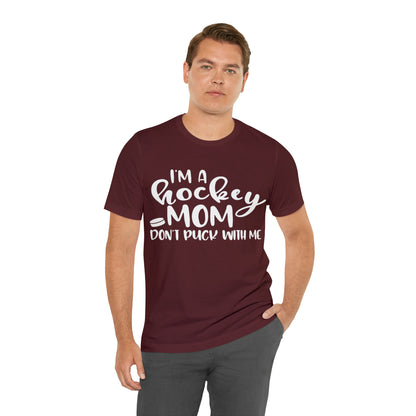 I'm A Hockey Mom Tshirt - Adult