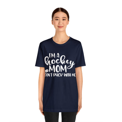 I'm A Hockey Mom Tshirt - Adult