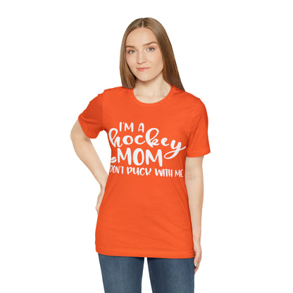 I'm A Hockey Mom Tshirt - Adult