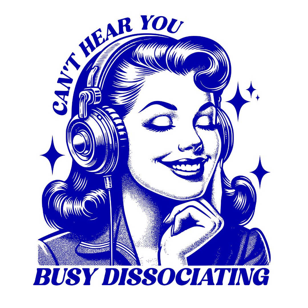 Can't Hear You Busy Dissociating | Retro Girls Coffee Mug