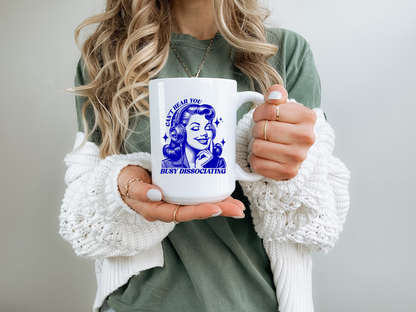 Can't Hear You Busy Dissociating | Retro Girls Coffee Mug