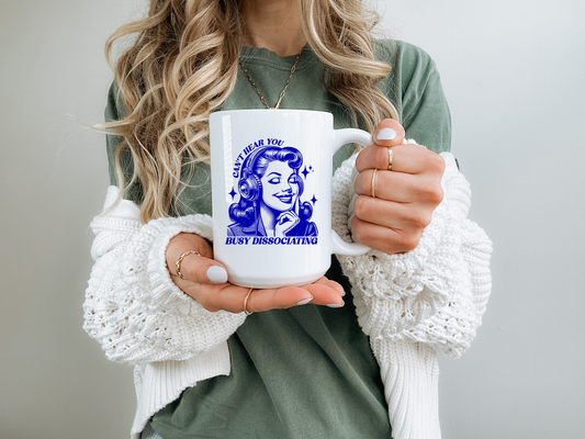 Can't Hear You Busy Dissociating | Retro Girls Coffee Mug