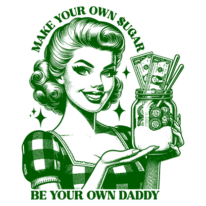 Make Your Own Sugar Be Your Own Daddy | Retro Girls Coffee Mug