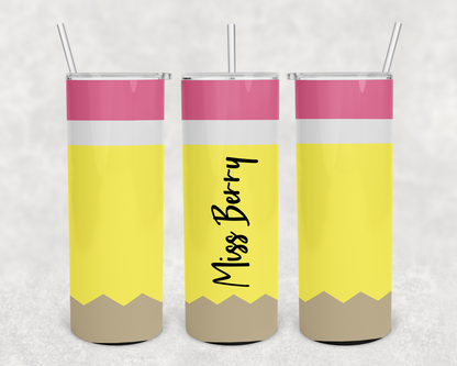 Miss Berry Pencil Teacher Tumbler